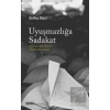 Uyuşmazlığa Sadakat