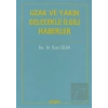 Uzak ve Yakın Gelecekle İlgili Haberler