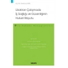 Uzaktan Çalışmada İş Sağlığı ve Güvenliğinin Hukuki Boyutu – İş Hukuku Monografileri –