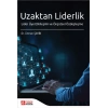 Uzaktan Liderlik Lider Üye Etkileşimi ve Örgütsel Özdeşleşme