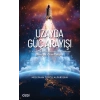 Uzayda Güç Arayışı