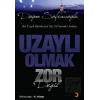 Uzaylı Olmak Zor Değil