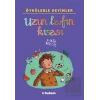 Uzun Lafın Kısası