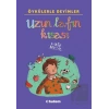 Öykülerle Deyimler - Uzun Lafın Kısası