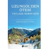 Uzungölden Ötesi Yaylada Horon Sesi