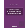 Vadeli İşlem Sözleşmelerinin Hukuki Niteliği