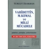 Vahidettin, M. Kemal ve Milli Mücadele