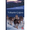 Vahşetin Çağrısı - Klasikleri Okuyorum (Ciltli)
