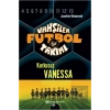 Vahşiler Futbol Takımı 3 - Korkusuz Vanessa (Ciltli)