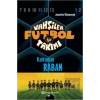 Vahşiler Futbol Takımı 6 - Kahraman Raban