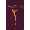 Vahyin 2. Yılı