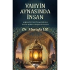 Vahyin Aynasında İnsan