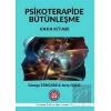 Vaka Kitabı - Psikoterapide Bütünleşme