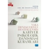 Vaka Örnekleriyle Desteklenmiş KARİYER PSİKOLOJİK DANIŞMASI KURAMLARI