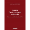 Vakfın Örgütlenmesi ve İşleyişi