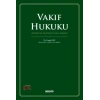 Vakıf Hukuku (Kuruluşu, İşleyişi ve Sona Ermesi)