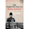 Vali İngiliz Sait Paşanın Konya Günleri