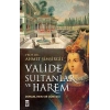 Valide Sultanlar ve Harem