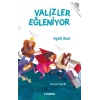 Valizler Eğleniyor
