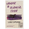 Vampir & Ölümcül Tesir
