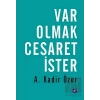 Var Olmak Cesaret İster AURA KİTAPLIĞI