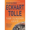 Var Olmanın Gücü