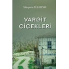Vargit Çiçekleri