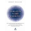 Varlığın İlahi Enerjisi