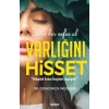 Varlığını Hisset  –Derin Bir Nefes Al