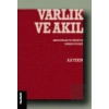 Varlık ve Akıl