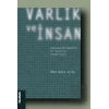 Varlık ve İnsan: Kemalpaşazade Bağlamında Bir Tasavvurun Yeniden İnşası