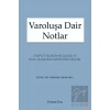 Varoluşa Dair Notlar