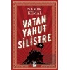 Vatan Yahut Silistre
