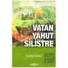 Vatan Yahut Silistre