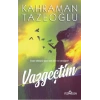 Vazgeçtim