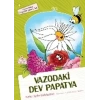 Vazodaki Dev Papatya
