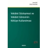 Vekâlet Sözleşmesi ve Vekâlet Görevinin Kötüye Kullanılması