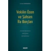 Vekilin Özen ve Şahsen İfa Borçları