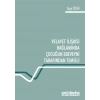 Velayet İlişkisi Bağlamında Çocuğun Ebeveyni Tarafından Temsili