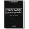 VERGİ BARIŞI YORUM VE AÇIKLAMASI / 2003