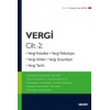 Vergi, Cilt – 2<br /> Vergi Felsefesi, Vergi Psikolojisi, Vergi Ahlakı, Vergi Sosyolojisi, Vergi Tarihi