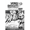 Vergi Devleti - Açgözlü ve Savurgan