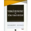 Vergi Hukuku ve Türk Vergi Sistemi - Şükrü KIZILOT, Metin TAŞ
