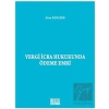 Vergi İcra Hukukunda Ödeme Emri