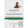 Vergi Kabahat ve Suçlarının Unsurları / Hakan Arslaner