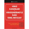 Vergi Kanunları ve Vergilendirmeyle İlgili Temel Mevzuat