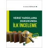 Vergi Yargılama Hukukunda İlk İnceleme - Osman Sarıaslan