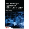 Veri Bilimi İçin Uygulamalı Temel Lineer Cebir