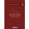 Verildiği Ülkede İptal Edilen Yabancı Hakem Kararlarının Tanınması ve Tenfizi İstanbul Üniversitesi Hukuk Fakültesi Özel Hukuk Doktora Tezleri Dizisi No: 36