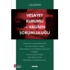 Vesayet Kurumu ve Vasinin Sorumluluğu